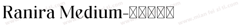 Ranira Medium字体转换